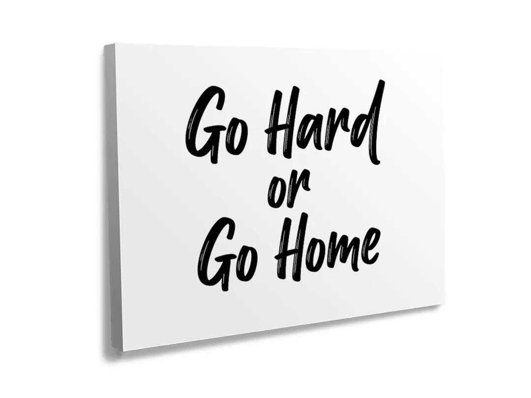 Kurkborden op canvas met quote ga hard of ga naar huis – formaat 120 × 80 cm
