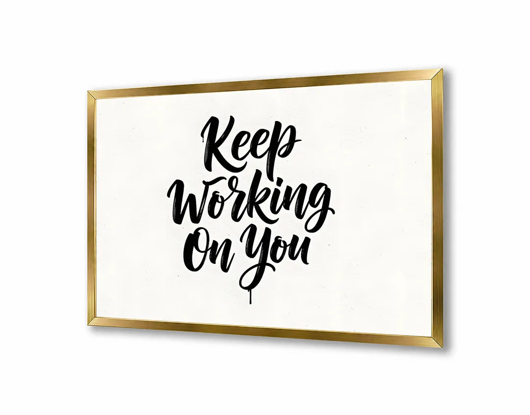 Metalen Magneetbord met hoogwaardige afbeelding van Keep working on you quote voor aan de muur
