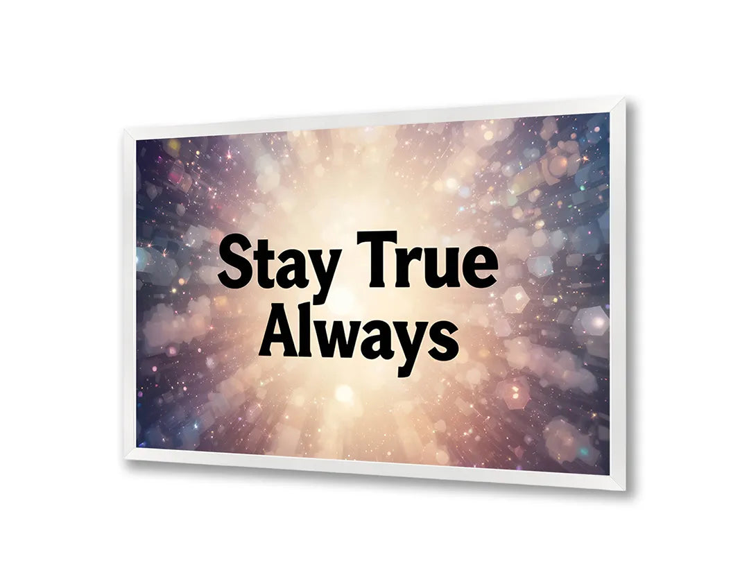 Metalen Magneetbord met hoogwaardige afbeelding van Stay true always quote sterren voor aan de muur
