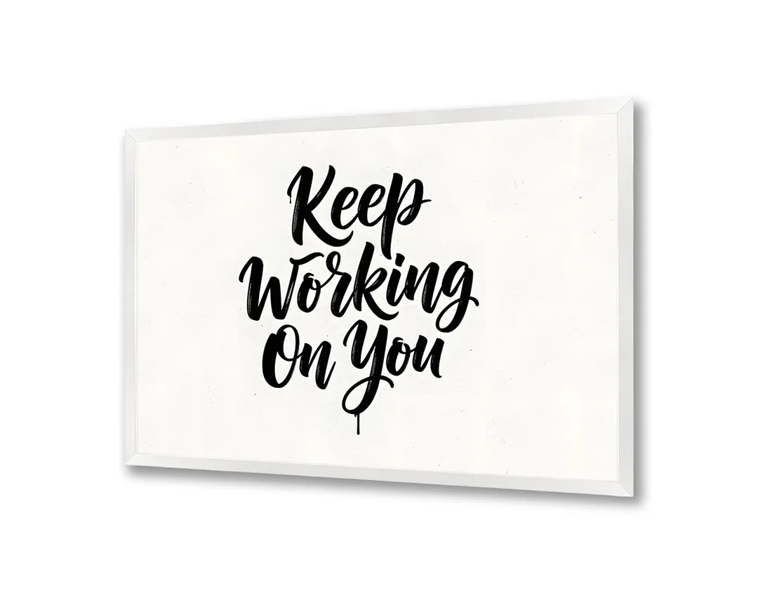 Metalen Magneetbord met hoogwaardige afbeelding van Keep working on you quote voor aan de muur
