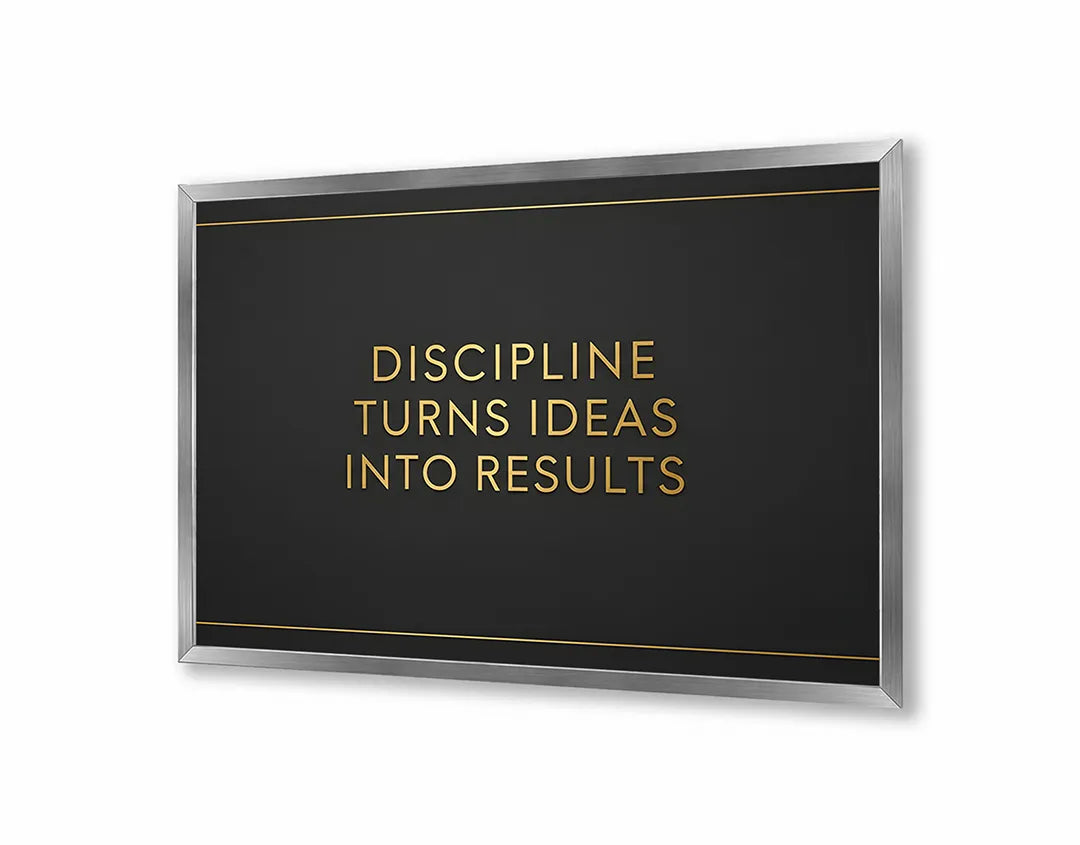 Metalen Magneetbord met hoogwaardige afbeelding van Discipline turns ideas into results voor aan de muur