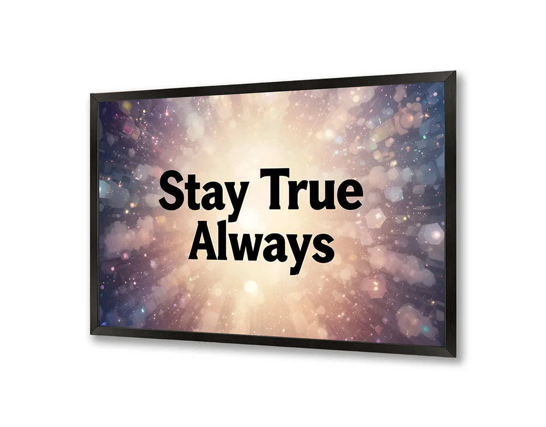 Metalen Magneetbord met hoogwaardige afbeelding van Stay true always quote sterren voor aan de muur