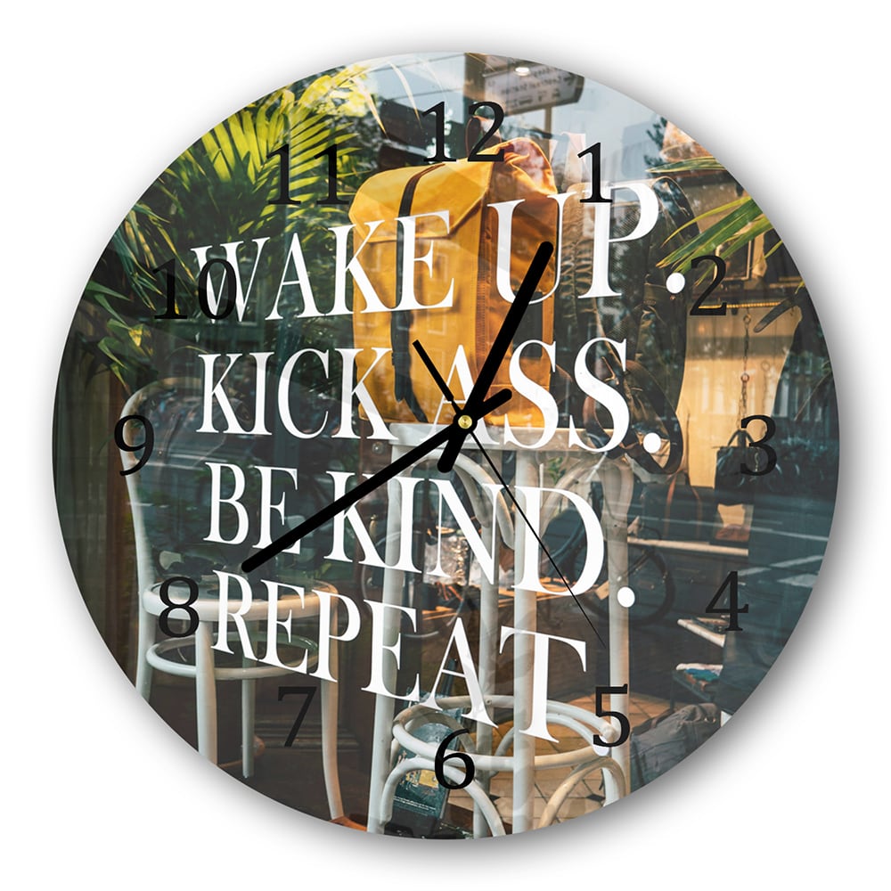 Wandklok Rond 30cm - Gehard Glas - Wake up, Kick ass, Be Kind, Repeat