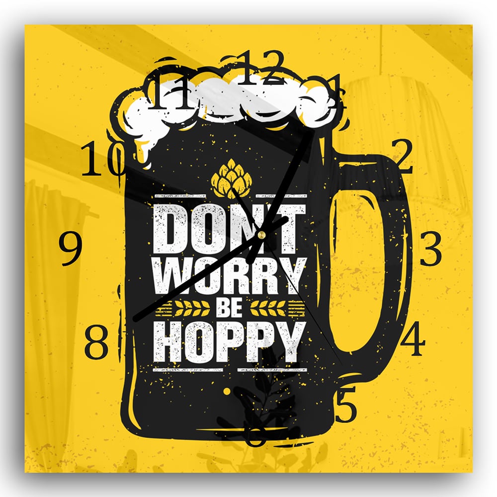 Wandklok 30x30 - Gehard Glas - Don't Worry Be Hoppy