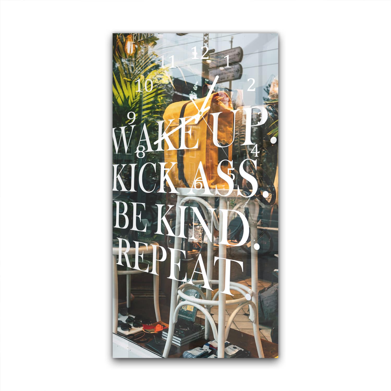 Wandklok 30x60  - Gehard Glas - Wake up, Kick ass, Be Kind, Repeat