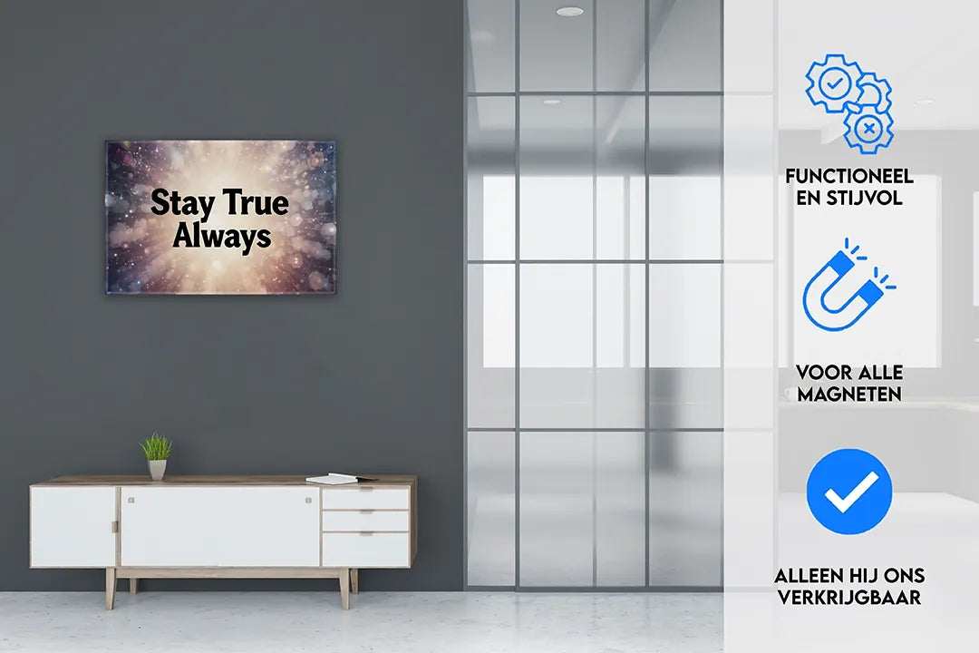 Metalen magneetbord Stay True Always – droog uitwisbaar & magnetisch